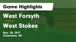 West Forsyth  vs West Stokes  Game Highlights - Nov. 28, 2017