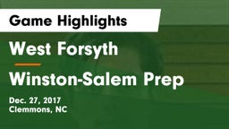 West Forsyth  vs Winston-Salem Prep Game Highlights - Dec. 27, 2017