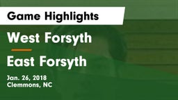 West Forsyth  vs East Forsyth  Game Highlights - Jan. 26, 2018
