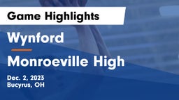Wynford  vs Monroeville High Game Highlights - Dec. 2, 2023