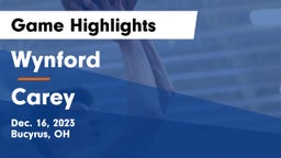 Wynford  vs Carey  Game Highlights - Dec. 16, 2023