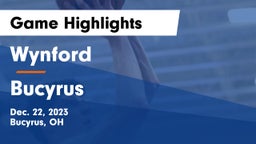 Wynford  vs Bucyrus  Game Highlights - Dec. 22, 2023