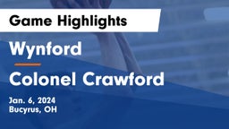 Wynford  vs Colonel Crawford  Game Highlights - Jan. 6, 2024