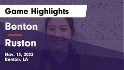 Benton  vs Ruston  Game Highlights - Nov. 13, 2023