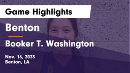 Benton  vs Booker T. Washington  Game Highlights - Nov. 16, 2023