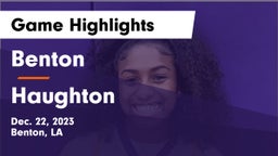 Benton  vs Haughton  Game Highlights - Dec. 22, 2023
