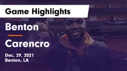 Benton  vs Carencro Game Highlights - Dec. 29, 2021