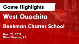 West Ouachita  vs Beekman Charter School Game Highlights - Nov. 25, 2019