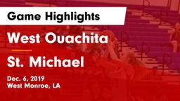 West Ouachita  vs St. Michael  Game Highlights - Dec. 6, 2019
