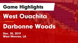 West Ouachita  vs Darbonne Woods Game Highlights - Dec. 20, 2019