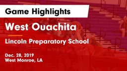 West Ouachita  vs Lincoln Preparatory School Game Highlights - Dec. 28, 2019