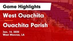 West Ouachita  vs Ouachita Parish  Game Highlights - Jan. 14, 2020