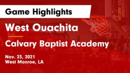 West Ouachita  vs Calvary Baptist Academy  Game Highlights - Nov. 23, 2021