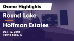 Round Lake  vs Hoffman Estates  Game Highlights - Dec. 12, 2018