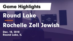 Round Lake  vs Rochelle Zell Jewish Game Highlights - Dec. 18, 2018