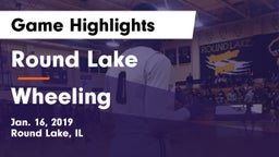 Round Lake  vs Wheeling  Game Highlights - Jan. 16, 2019