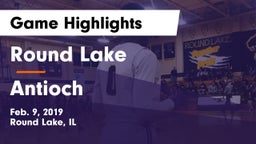 Round Lake  vs Antioch  Game Highlights - Feb. 9, 2019