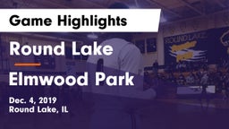 Round Lake  vs Elmwood Park  Game Highlights - Dec. 4, 2019