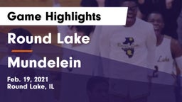 Round Lake  vs Mundelein  Game Highlights - Feb. 19, 2021
