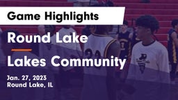 Round Lake  vs Lakes Community  Game Highlights - Jan. 27, 2023