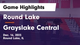 Round Lake  vs Grayslake Central  Game Highlights - Dec. 16, 2023