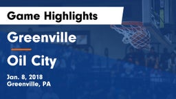 Greenville  vs Oil City  Game Highlights - Jan. 8, 2018
