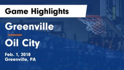 Greenville  vs Oil City  Game Highlights - Feb. 1, 2018