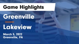 Greenville  vs Lakeview  Game Highlights - March 5, 2022