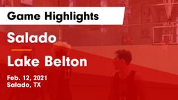 Salado   vs Lake Belton   Game Highlights - Feb. 12, 2021