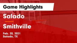 Salado   vs Smithville Game Highlights - Feb. 20, 2021