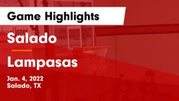 Salado   vs Lampasas  Game Highlights - Jan. 4, 2022