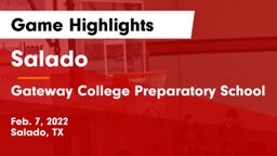 Salado   vs Gateway College Preparatory School Game Highlights - Feb. 7, 2022