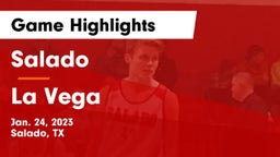 Salado   vs La Vega  Game Highlights - Jan. 24, 2023