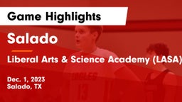 Salado   vs Liberal Arts & Science Academy (LASA) Game Highlights - Dec. 1, 2023