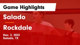 Salado   vs Rockdale  Game Highlights - Dec. 2, 2023