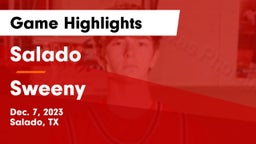 Salado   vs Sweeny  Game Highlights - Dec. 7, 2023