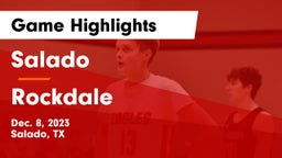 Salado   vs Rockdale Game Highlights - Dec. 8, 2023