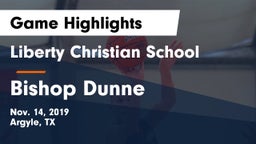 Liberty Christian School  vs Bishop Dunne  Game Highlights - Nov. 14, 2019
