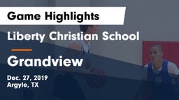 Liberty Christian School  vs Grandview  Game Highlights - Dec. 27, 2019