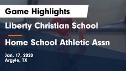Liberty Christian School  vs Home School Athletic Assn Game Highlights - Jan. 17, 2020