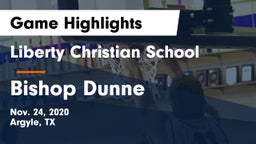 Liberty Christian School  vs Bishop Dunne  Game Highlights - Nov. 24, 2020