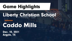 Liberty Christian School  vs Caddo Mills  Game Highlights - Dec. 10, 2021