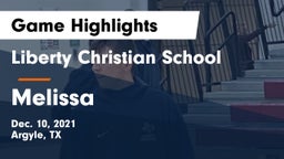 Liberty Christian School  vs Melissa Game Highlights - Dec. 10, 2021