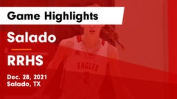 Salado   vs RRHS Game Highlights - Dec. 28, 2021