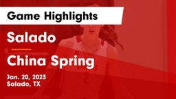 Salado   vs China Spring  Game Highlights - Jan. 20, 2023