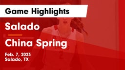Salado   vs China Spring  Game Highlights - Feb. 7, 2023