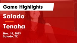 Salado   vs Tenaha  Game Highlights - Nov. 16, 2023