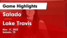 Salado   vs Lake Travis Game Highlights - Nov. 17, 2023