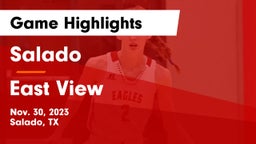 Salado   vs East View  Game Highlights - Nov. 30, 2023