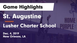 St. Augustine  vs Lusher Charter School Game Highlights - Dec. 4, 2019